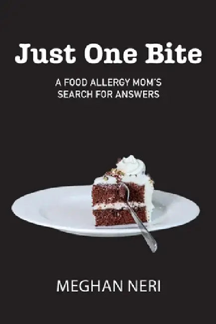 Just One Bite by Meghan Neri