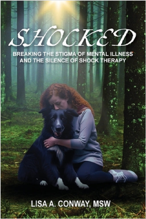 Shocked by Lisa A. Conway