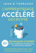 L'apprentissage accéléré décrypté: 40+ techniques d'expert pour acquérir des compétences et améliorer sa mémoire. Le guide détaillé des débutants pour by John R. Torrance