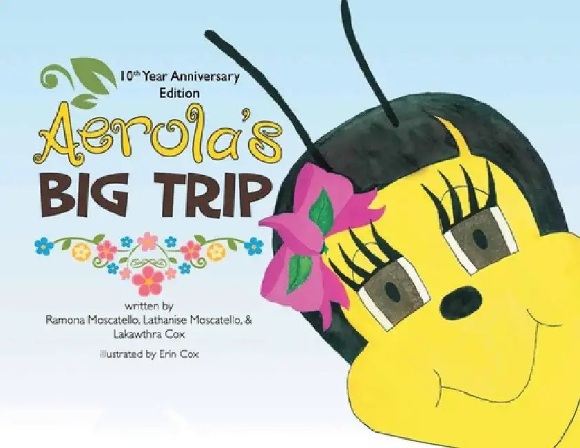 Aerola's Big Trip by Lakawthra Cox