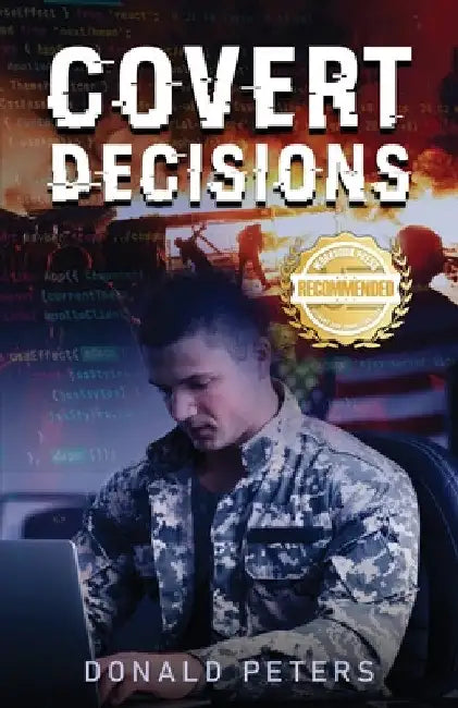 Covert Decisions by Donald Peters
