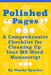 Polished Pages: A Comprehensive Checklist for Cleaning Up Your MS Word Manuscript by Spurlin, Wendy