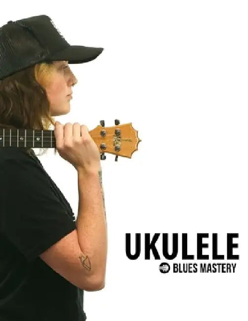 Ukulele Blues Mastery Uke Like The Pros by Terry Michael Carter