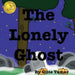 The Lonely Ghost by Gitte Tamar