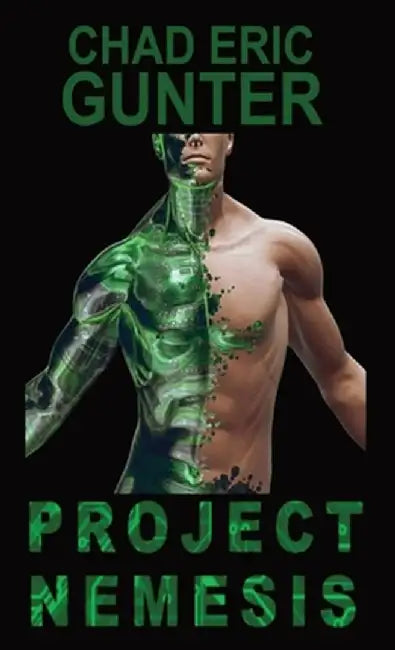 Project Nemesis by Chad Eric Gunter