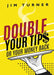 Double Your Tips or Your Money Back by James Turner