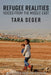 Refugee Realities: Voices from the Middle East by Tara Seger
