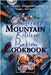 The Southern Mountain Kitchen Baking Cookbook by Mullins, G. W.