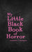 My Little Black Book of Horror by Cassandra L. Thompson
