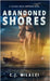 Abandoned Shores: A Talionis Series Companion Novel by Milacci, C. J.
