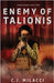 Enemy of Talionis by Milacci, C. J.