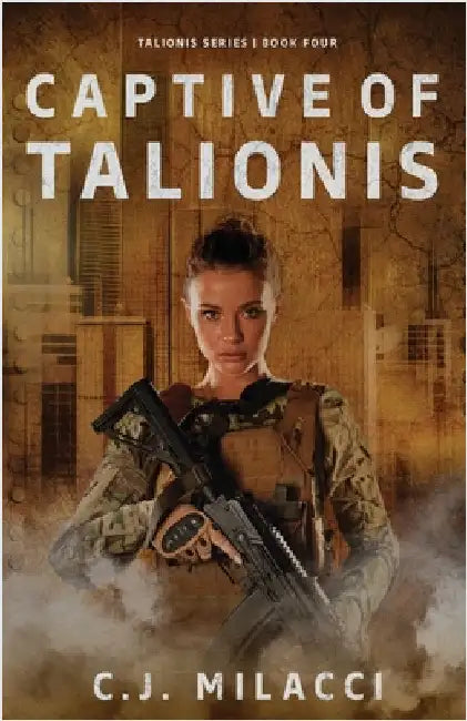 Captive of Talionis by Milacci, C. J.