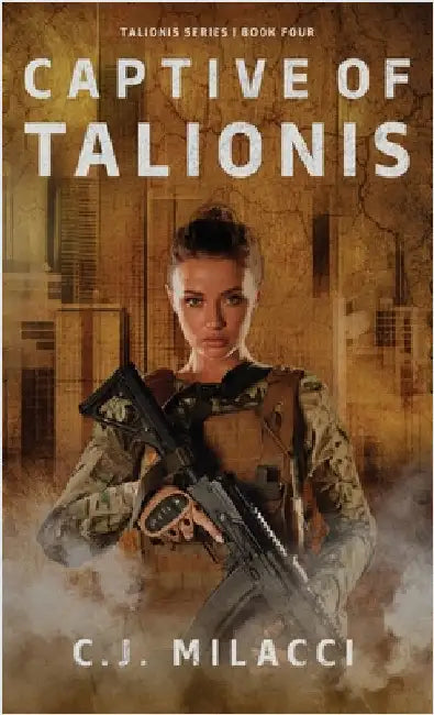 Captive of Talionis by Milacci, C. J.