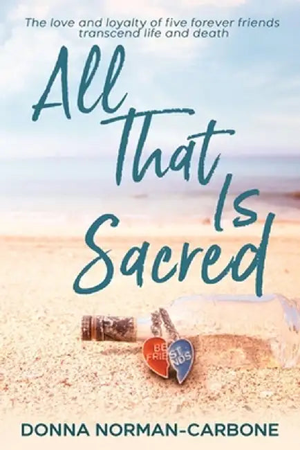 All That Is Sacred by Donna Norman-Carbone