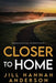 Closer to Home by Jill Hannah Anderson