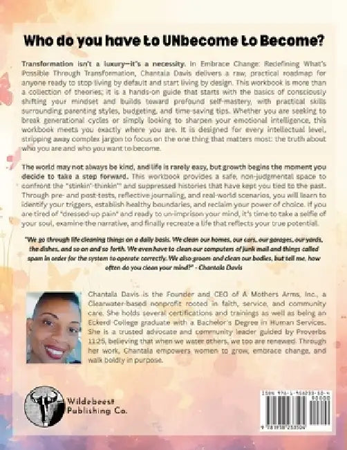 Embrace Change: Redefining What's Possible Through Transformation by Chantala Davis