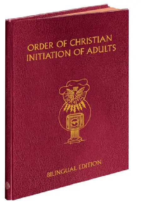 Order of Christian Initiation of Adults - Bilingual Edition by International Commission on English in t