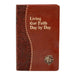 Living Our Faith Day by Day by Arthur J. Serratelli