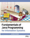 Fundamentals of Java Programming for Information Systems by Jeremy D. Ezell