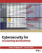 Cybersecurity for Accounting & Business by Nancy A. Bagranoff, Scott R. Boss