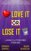 Love It or Lose It by Barbara Hemphill