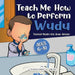 Teach Me How to Perform Wudu: Teaching Muslim Kids about Ablution by The Sincere Seeker Collection