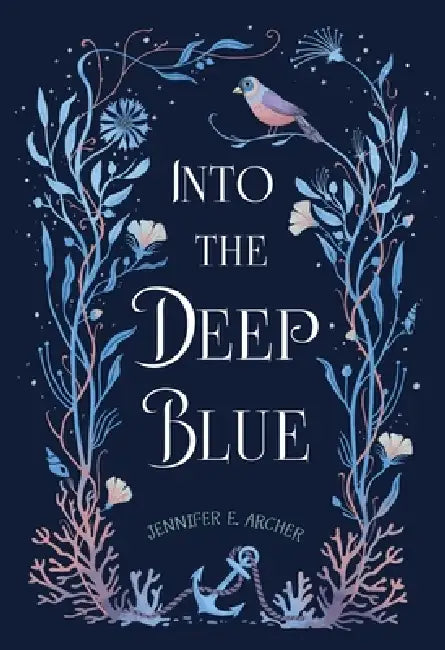 Into the Deep Blue by Jennifere Archer