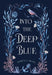 Into the Deep Blue by Jennifere Archer