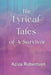 The Lyrical Tales of A Survivor by Aziza Robertson