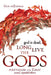 god is dead, Long Live the Gods: Polytheism for Today, 2nd expanded edition by Gus Dizerega
