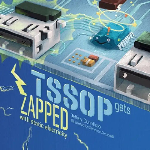 TSSOP gets ZAPPED: by Static Electricity by Jeffrey C. Dunnihoo