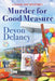 Murder for Good Measure by Devon Delaney