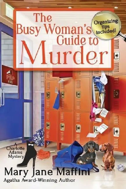 The Busy Woman's Guide to Murder by Mary Jane Maffini
