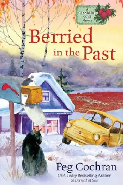 Berried in the Past by Peg Cochran