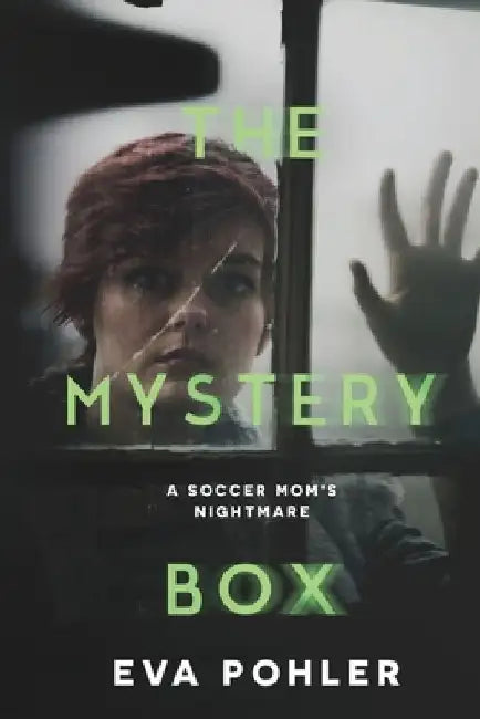 The Mystery Box by Eva Pohler