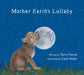 Mother Earth's Lullaby: A Song for Endangered Animals by Terry Pierce