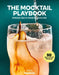 The Mocktail Playbook: Delicious Sips to Celebrate Every Day by Women's Health, Abigail Cuffey, Lauren Kanski