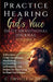 Practice Hearing God's Voice Daily Devotional Journal: A Practical 7-Day Devotional, Meditation, Journalling, Affirmation, and Prayer for Knowing God' by C. Orville McLeish