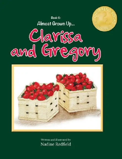 Almost Grown Up...Clarissa and Gregory by Nadine Redfield