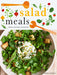 Salad Meals: By Season by Emily Ezekiel