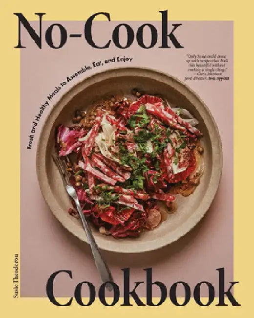 The No Cook Cookbook by Susie Theodorou