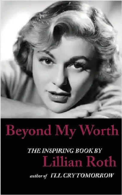 Beyond my Worth by Roth, Lillian