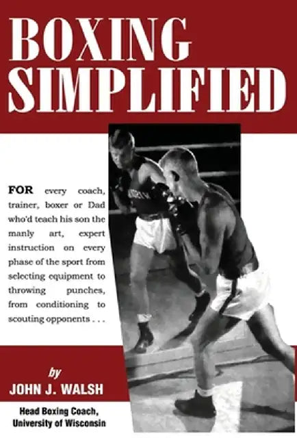 Boxing Simplified by John J. Walsh