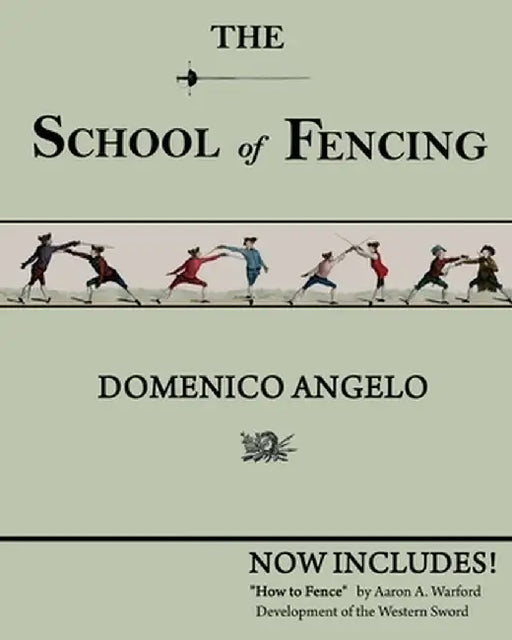 The School of Fencing by Domenico Angelo