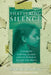 Shattering Silence: A Story of Survival, Justice, and the Power of Telling the Truth by Darlene Lekowski, Jess Greenwood