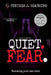 Quiet. Fear.: An Autobiographical Novel by Cynthia J. Giachino