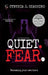 Quiet. Fear.: An Autobiographical Novel by Cynthia J. Giachino