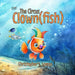 The Circus Clownfish by Christopher L. Lomax