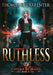 Ruthless by Thomas K. Carpenter
