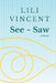 See Saw by Vincent, Lili